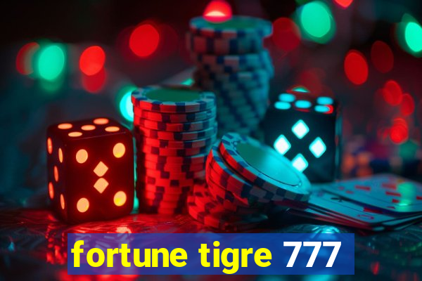 fortune tigre 777